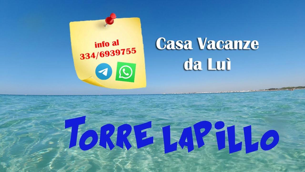Casa Vacanze Da Lui' Torre Lapillo Exterior photo